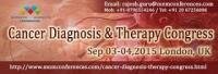 Cancer Diagnosis and therapy Congress London 2015 Cancer Diagnosis and therapy Congress London 2015